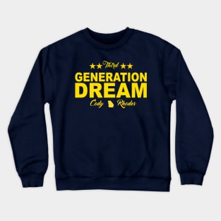 Generation Dream Crewneck Sweatshirt